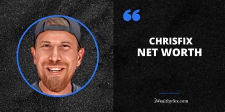 ChrisFix Net Worth & Earnings (2024)
