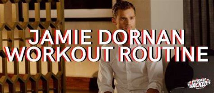Jamie Dornan Workout Routine