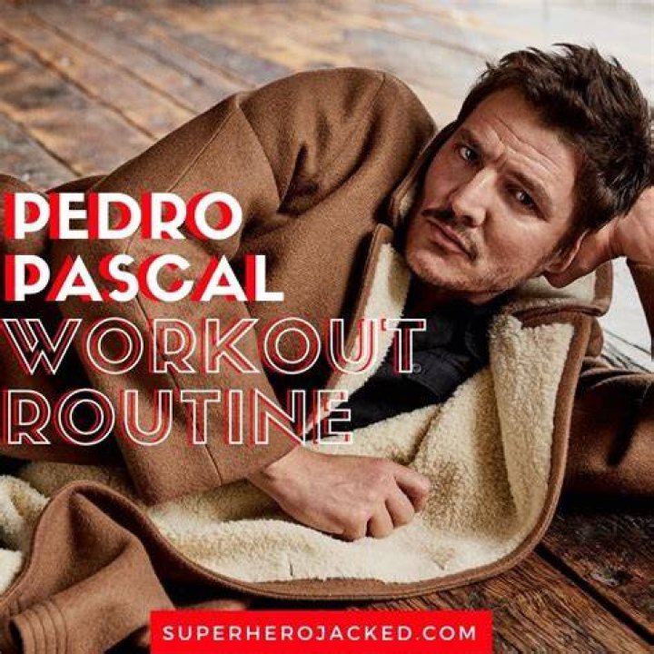 Pedro Pascal Workout Routine